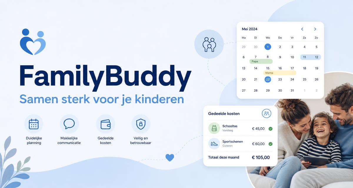 FamilyBuddy, een gedeelde omgeving voor de planning, kosten en afspraken van co-ouders